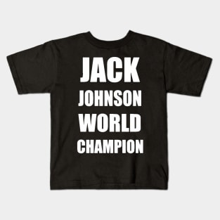 Jack Johnson World Champion Kids T-Shirt